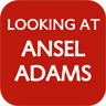 Looking at Ansel Adams